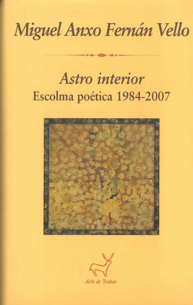 Astro interior: Escolma poética: 1984-2007