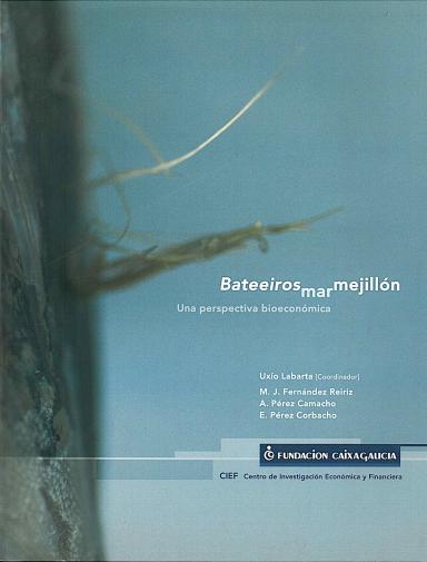 Bateeiros, mar, mejillón: Una perspectiva bioeconómica